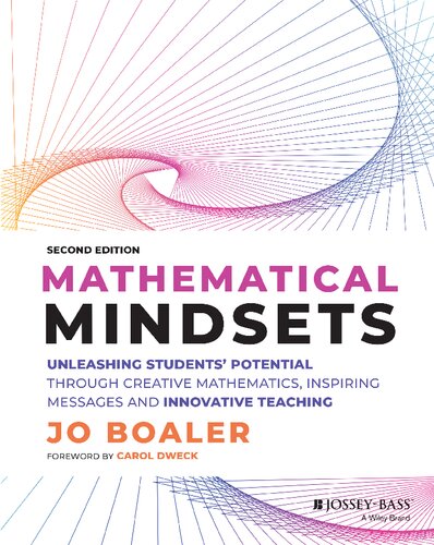Mathematical Mindsets: Unleashing Students' Potential through Creative Mathematics, Inspiring Messages and Innovative Teaching (Mindset Mathematics) (PDF/EPUB Version)
