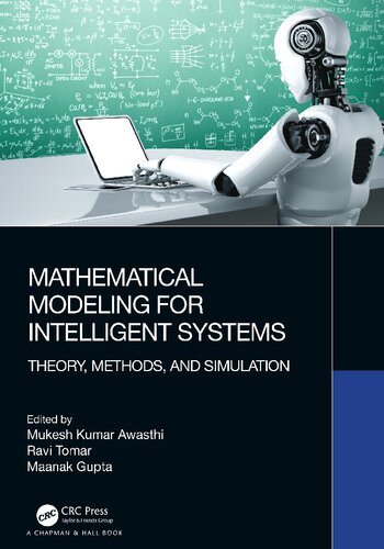 Mathematical Modeling for Intelligent Systems: Theory, Methods, and Simulation (PDF/EPUB Version)