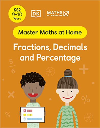 Maths — No Problem! Fractions, Decimals and Percentage, Ages 9-10 (Key Stage 2) (PDF/EPUB Version)