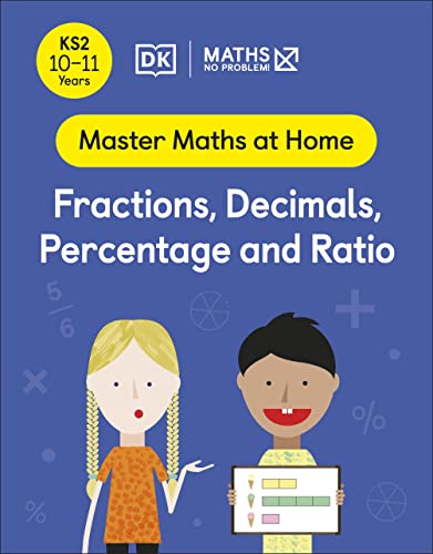 Maths — No Problem! Fractions, Decimals, Percentage and Ratio, Ages 10-11 (Key Stage 2) (PDF/EPUB Version)