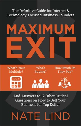 Maximum Exit: The Definitive Guide for Internet & Technology-Focused Business Founders (PDF/EPUB Version)