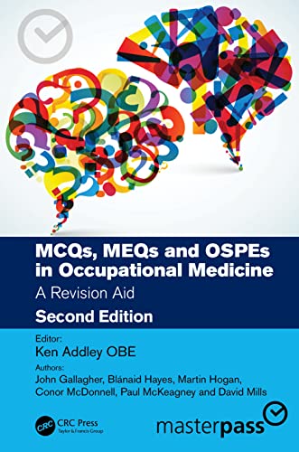 MCQs, MEQs and OSPEs in Occupational Medicine: A Revision Aid (PDF/EPUB Version)