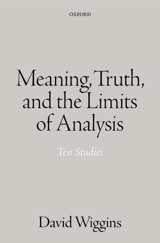 Meaning, Truth, and the Limits of Analysis: Ten Studies (PDF/EPUB Version)