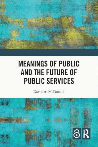 Meanings of Public and the Future of Public Services (PDF/EPUB Version)