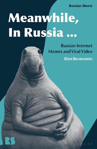 Meanwhile, In Russia: Russian Internet Memes and Viral Video (PDF/EPUB Version)