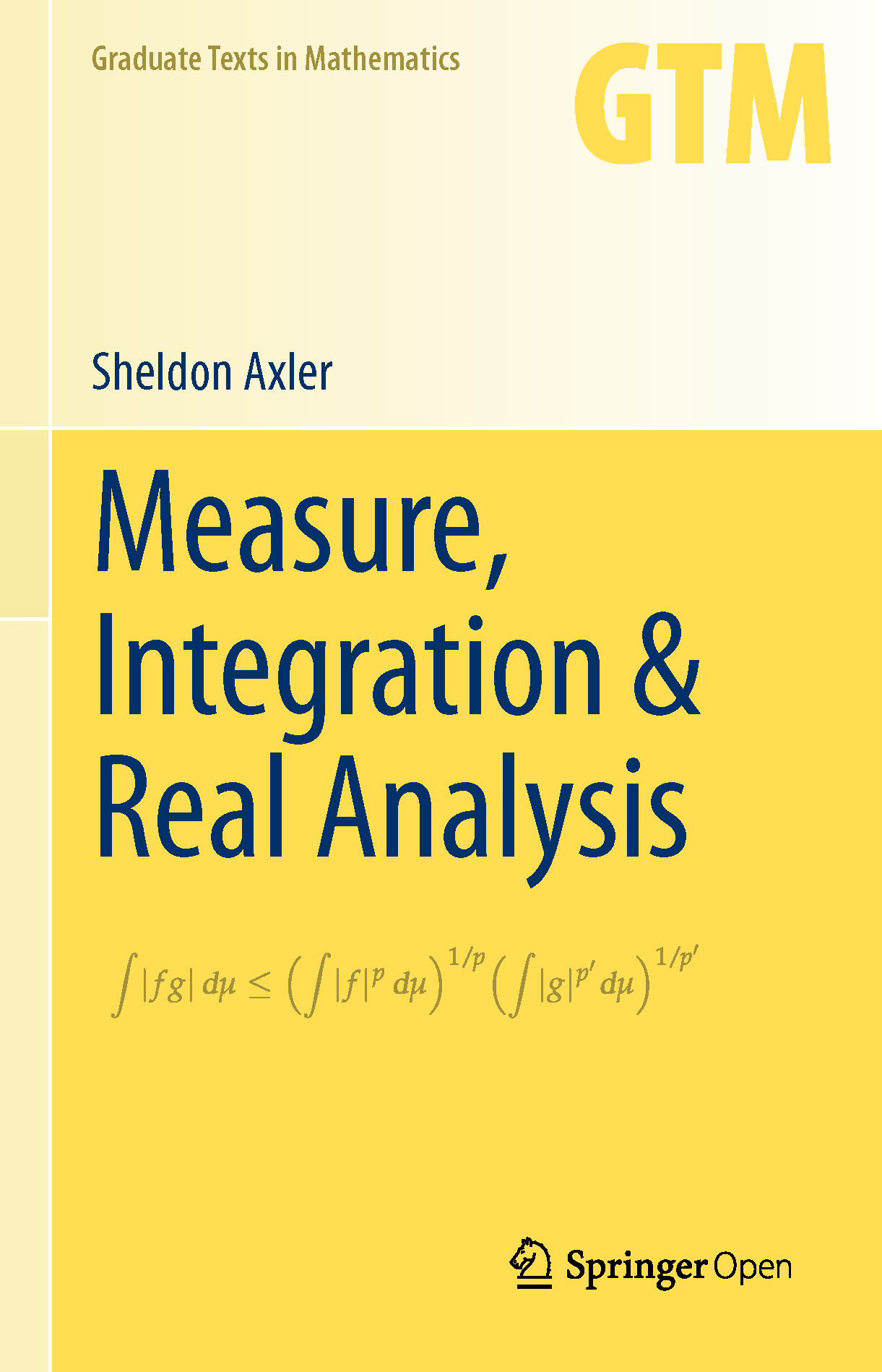 Measure, Integration & Real Analysis (PDF/EPUB Version)