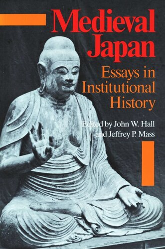 Medieval Japan: Essays in Institutional History (PDF/EPUB Version)