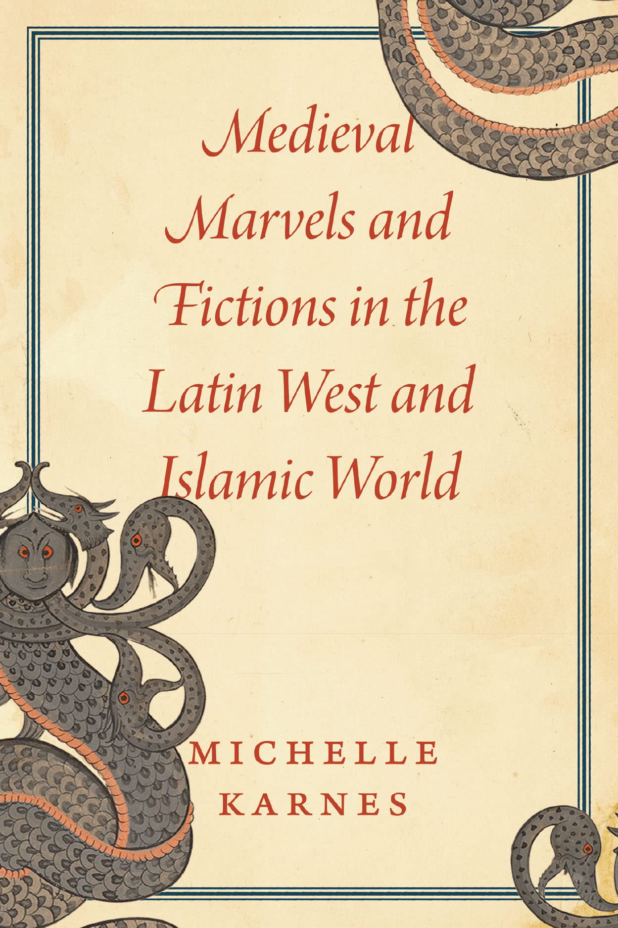 Medieval Marvels and Fictions in the Latin West and Islamic World (PDF/EPUB Version)