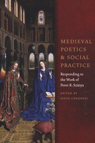 Medieval Poetics and Social Practice: Responding to the Work of Penn R. Szittya (PDF/EPUB Version)