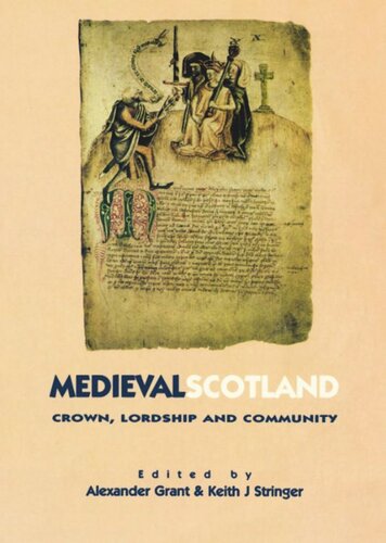 Medieval Scotland: Crown, Lordship & Community (PDF/EPUB Version)