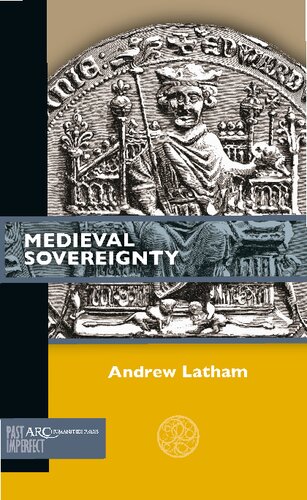 Medieval Sovereignty (Past Imperfect) (PDF/EPUB Version)