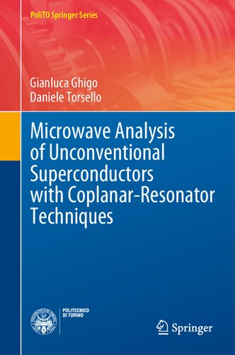 Microwave Analysis of Unconventional Superconductors with Coplanar-Resonator Techniques (PDF/EPUB Version)