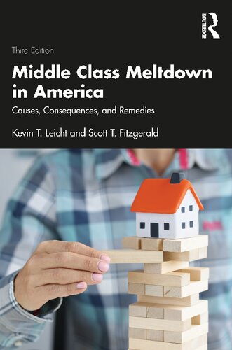 Middle Class Meltdown in America: Causes, Consequences, and Remedies (PDF/EPUB Version)