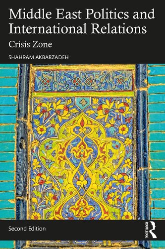 Middle East Politics and International Relations: Crisis Zone (PDF/EPUB Version)