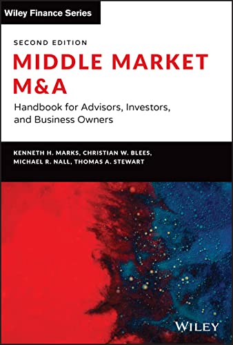 Middle Market M & A: Handbook for Advisors, Investors, and Business Owners (PDF/EPUB Version)