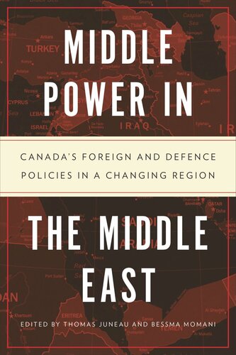 Middle Power in the Middle East: Canada’s Foreign and Defence Policies in a Changing Region (PDF/EPUB Version)