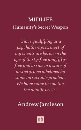 MIDLIFE: Humanity's Secret Weapon (PDF/EPUB Version)