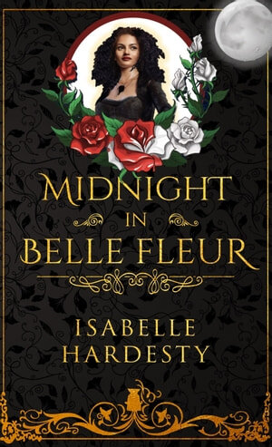 Midnight In Belle Fleur: The Witching Hour (PDF/EPUB Version)