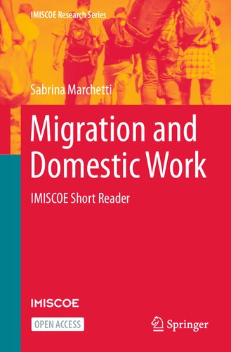 Migration and Domestic Work: IMISCOE Short Reader (IMISCOE Research Series) (PDF/EPUB Version)
