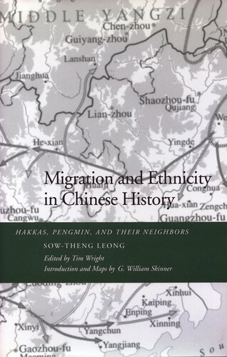 Migration and Ethnicity in Chinese History: Hakkas, Pengmin, and Their Neighbors (PDF/EPUB Version)