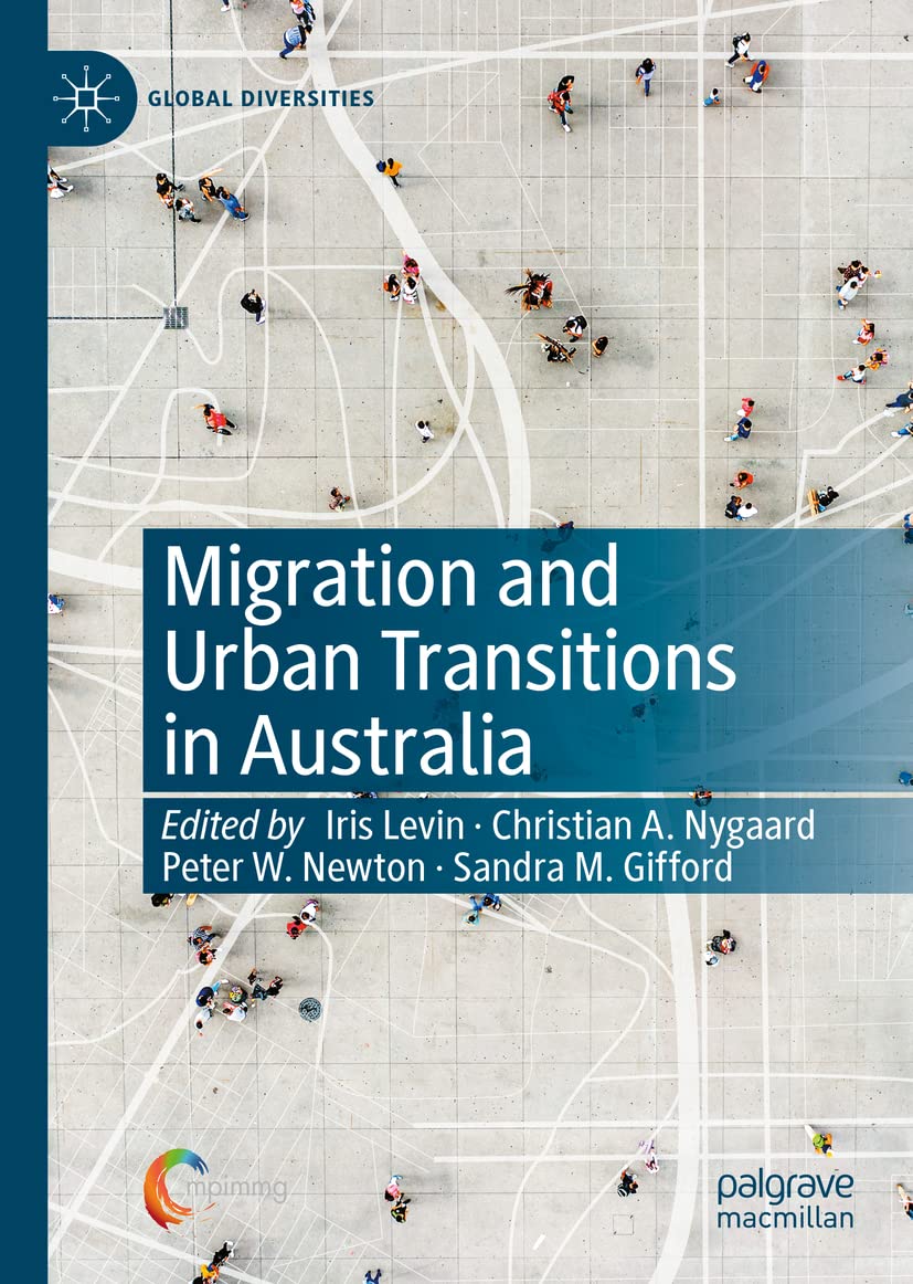 Migration and Urban Transitions in Australia: Past, Present and Future (PDF/EPUB Version)