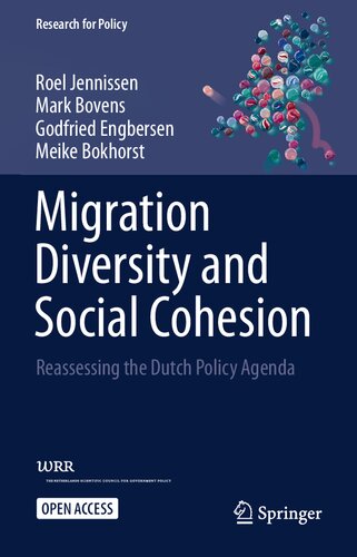 Migration Diversity and Social Cohesion: Reassessing the Dutch Policy Agenda (Research for Policy) (PDF/EPUB Version)