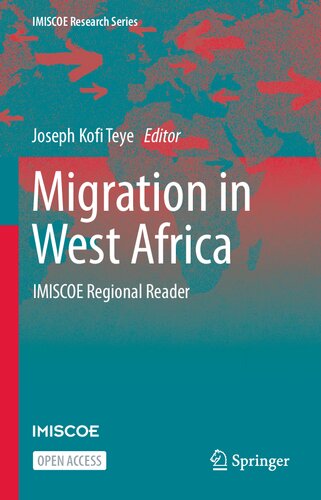 Migration in West Africa: IMISCOE Regional Reader (IMISCOE Research Series) (PDF/EPUB Version)