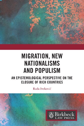 Migration, New Nationalisms and Populism: An Epistemological Perspective on the Closure of Rich Countries (PDF/EPUB Version)