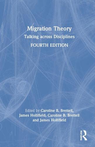 Migration Theory: Talking Across Disciplines (PDF/EPUB Version)