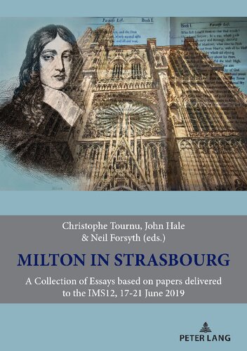 Milton in Strasbourg: A Collection of Essays Based on Papers Delivered to the IMS12, 17-21 June 2019 (PDF/EPUB Version)