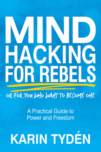 Mind Hacking for Rebels (PDF/EPUB Version)