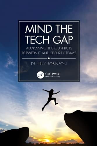 Mind the Tech Gap: Addressing the Conflicts between IT and Security Teams (PDF/EPUB Version)