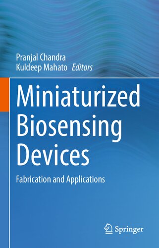 Miniaturized Biosensing Devices: Fabrication and Applications (PDF/EPUB Version)