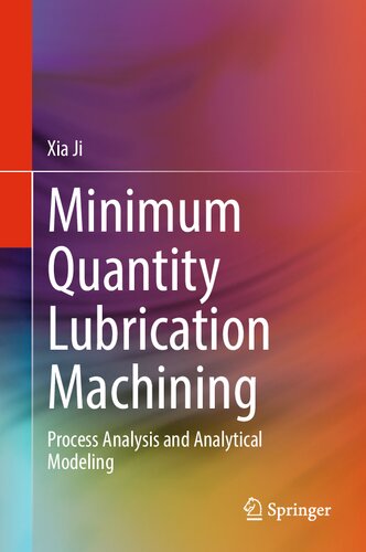 Minimum Quantity Lubrication Machining: Process Analysis and Analytical Modeling (PDF/EPUB Version)