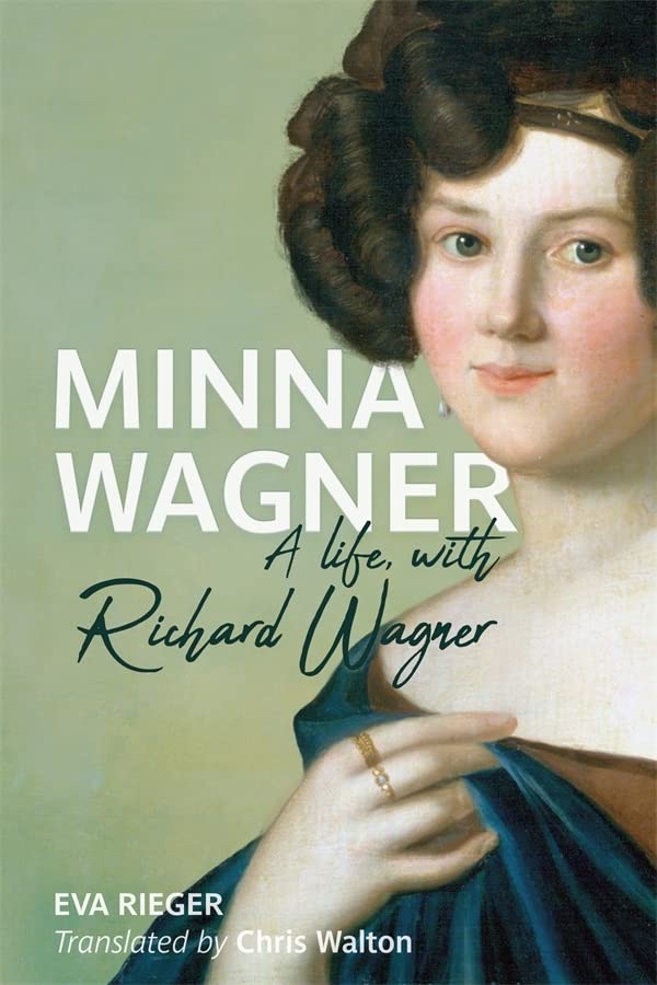 Minna Wagner: A Life, with Richard Wagner (PDF/EPUB Version)