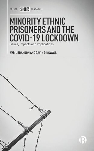 Minority Ethnic Prisoners and the COVID-19 Lockdown: Issues, Impacts and Implications (PDF/EPUB Version)