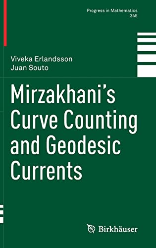 Mirzakhani’s Curve Counting and Geodesic Currents (PDF/EPUB Version)
