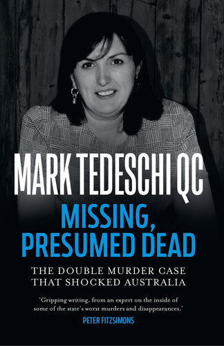 Missing, Presumed Dead: The double murder case that shocked Australia (PDF/EPUB Version)