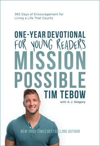 Mission Possible One-Year Devotional for Young Readers: 365 Days of Encouragement for Living a Life That Counts (PDF/EPUB Version)