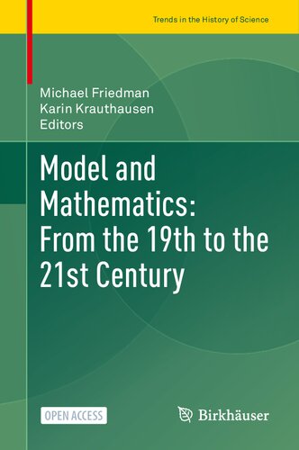 Model And Mathematics: From The 19th To The 21st Century (PDF/EPUB Version)