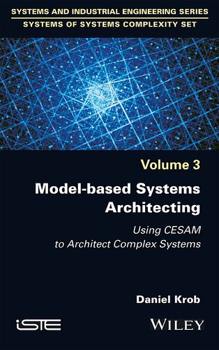 Model-based Systems Architecting : Using CESAM to Architect Complex Systems (PDF/EPUB Version)