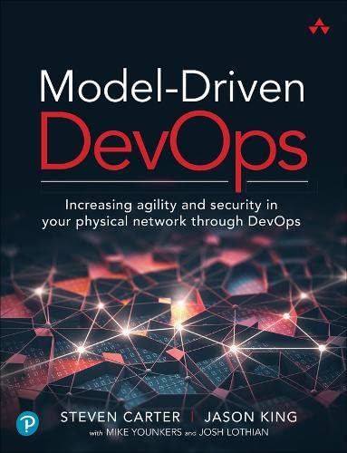 Model-Driven DevOps: Increasing agility and security in your physical network through DevOps (PDF/EPUB Version)