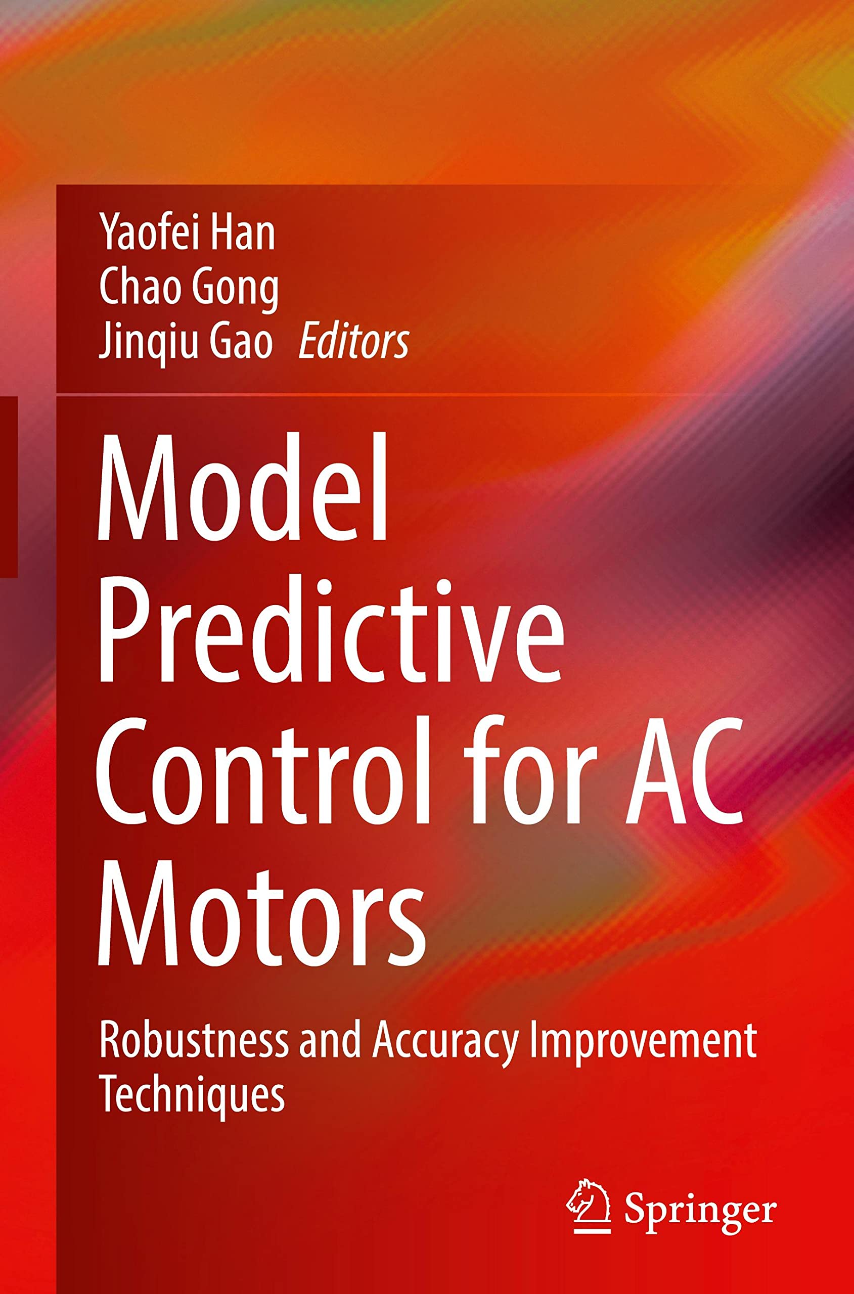 Model Predictive Control for AC Motors: Robustness and Accuracy Improvement Techniques (PDF/EPUB Version)