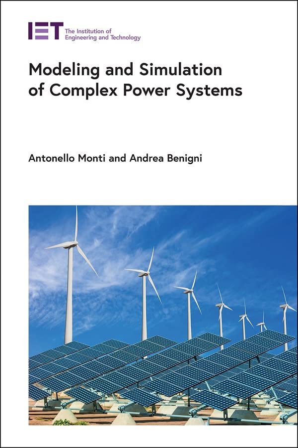 Modeling and Simulation of Complex Power Systems (PDF/EPUB Version)