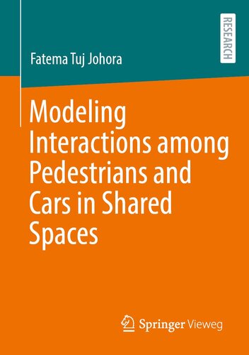 Modeling Interactions among Pedestrians and Cars in Shared Spaces (PDF/EPUB Version)