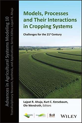 Modeling Processes and Their Interactions in Cropping Systems: Challenges for the 21st Century (PDF/EPUB Version)