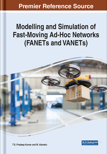 Modelling and Simulation of Fast-moving Ad-hoc Networks Fanets and Vanets (PDF/EPUB Version)