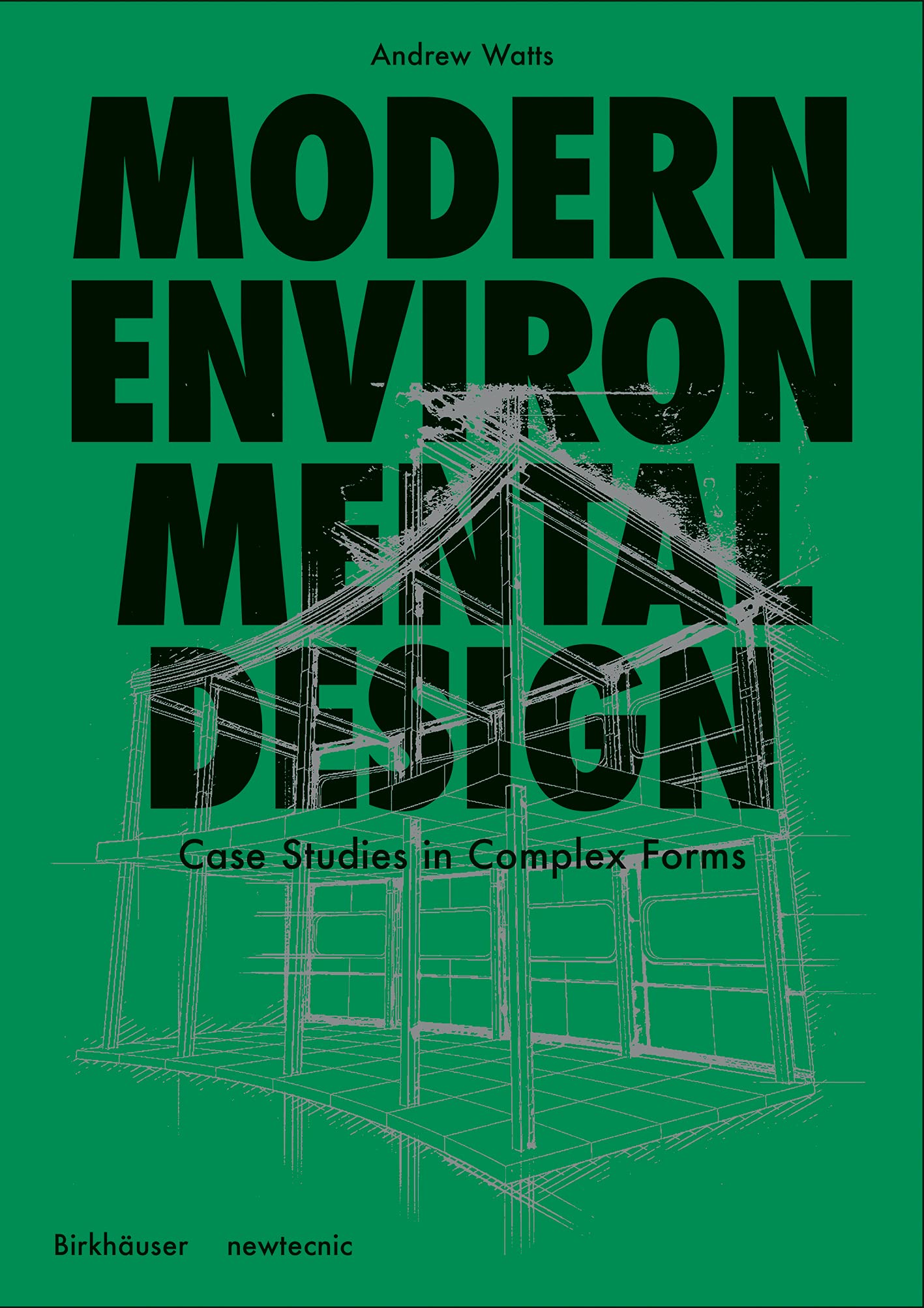 Modern Environmental Design: Case Studies in Sustainable Usage (PDF/EPUB Version)