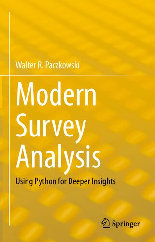 Modern Survey Analysis: Using Python For Deeper Insights (PDF/EPUB Version)