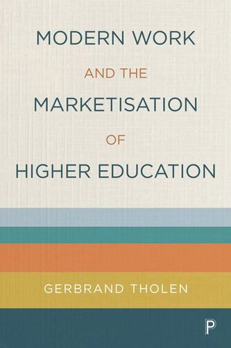 Modern Work and the Marketisation of Higher Education (PDF/EPUB Version)